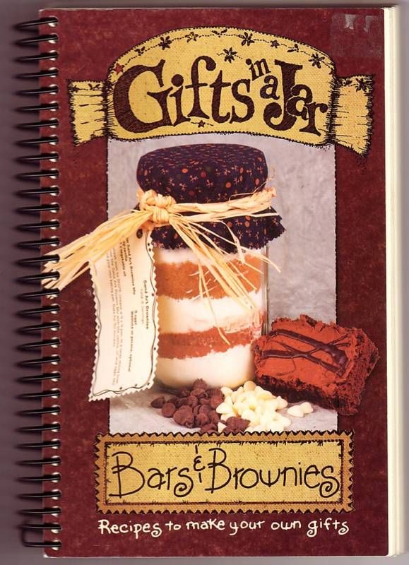 BARS & BROWNIES   RECIPES TO MAKE YOUR OWN GIFTS IN A JAR COOKBOOK 